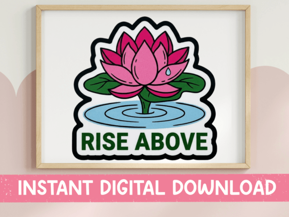 Rise Above Lotus Pond Sticker SVG: Graphics for T-Shirt Designs
