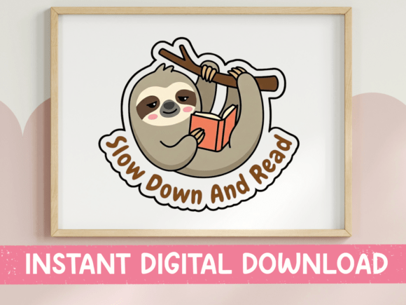 Slow Down and Read Sloth Sticker: Graphics for T-Shirt Designs